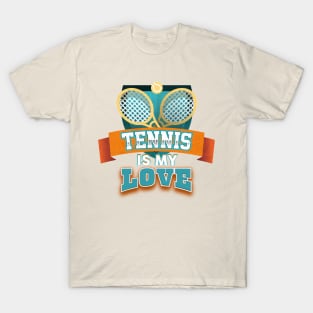 Tennis is My Love T-Shirt
